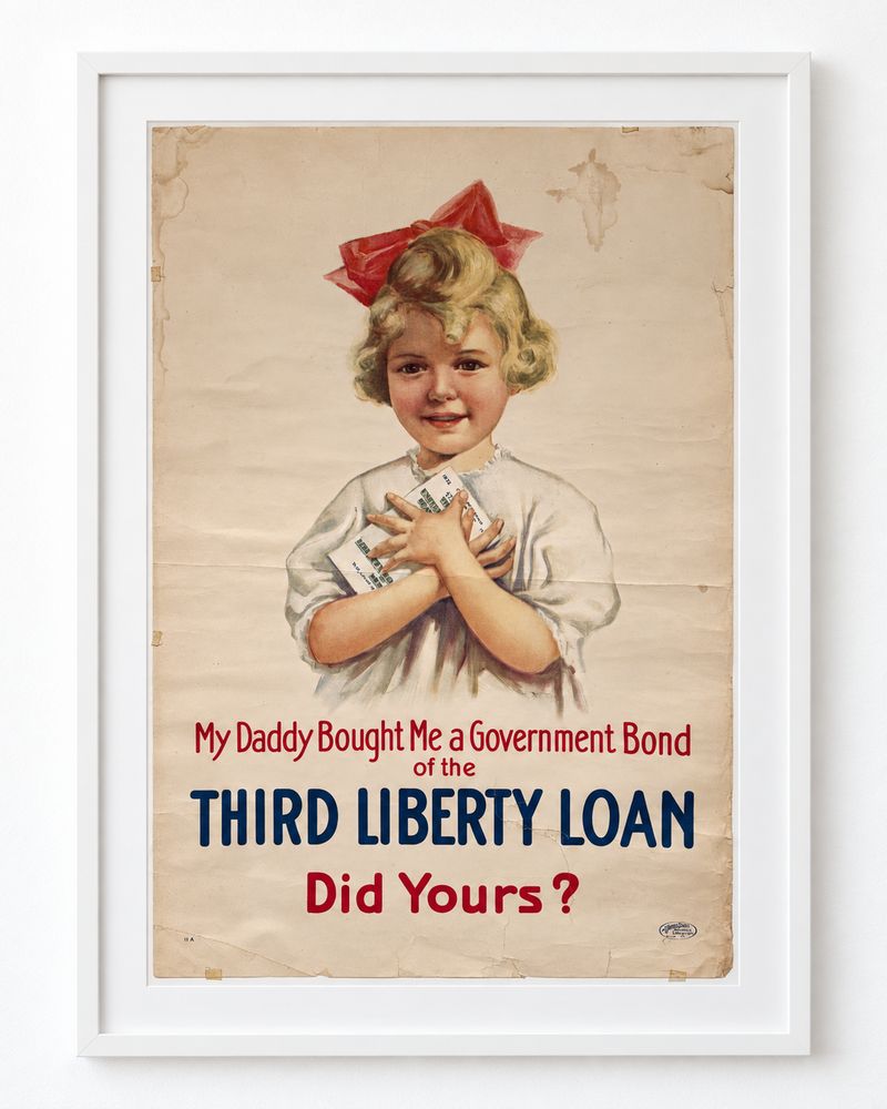 My Daddy Bought Me a Government Bond of the Third Liberty Loan — Did Yours?