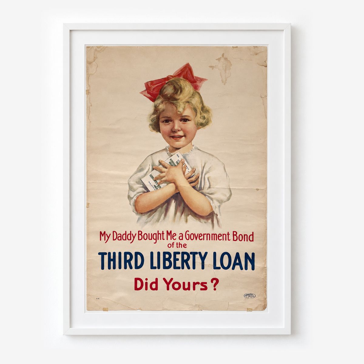 My Daddy Bought Me a Government Bond of the Third Liberty Loan — Did Yours?